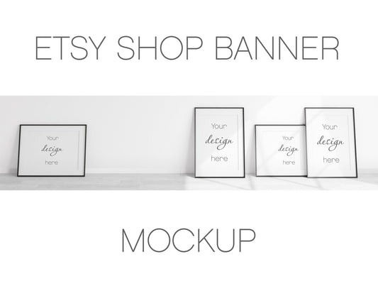 Etsy Shop Banner Mockup With Black Frames A1, Minimalist Frame Mockup, Poster Mockup, Frame Mockup for Print, Frame Mockup for Art