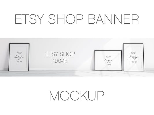 Etsy Shop Banner Mockup With Black Frames A1, Minimalist Frame Mockup, Poster Mockup, Frame Mockup for Print, Frame Mockup for Art